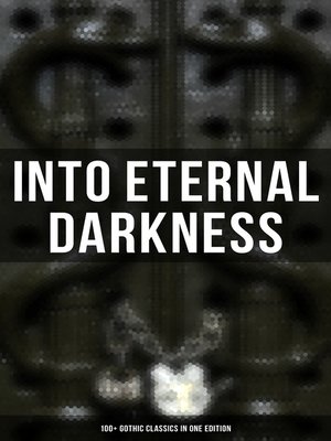 cover image of Into Eternal Darkness